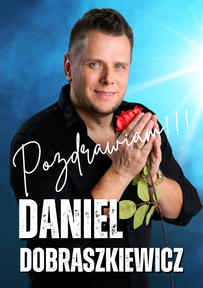 Daniel Dobraszkiewicz z różą — plakat „Pozdrawiam”